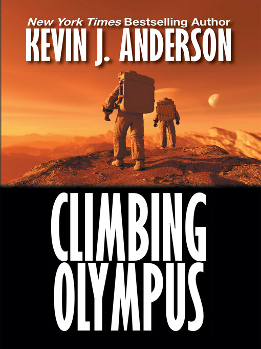 Title details for Climbing Olympus by Kevin J Anderson - Available